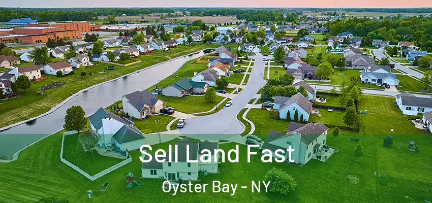  Sell Land Fast Oyster Bay - NY